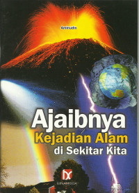 Image of Ajaibnya kejadian alam di sekitar kita
